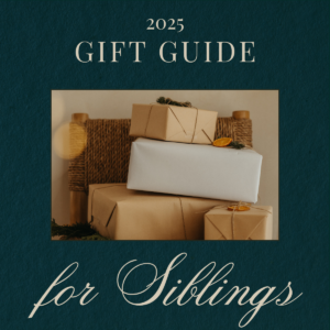 2025-Gift-Guide-for-Siblings.png
