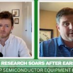 Lam Analysis Soars After Earnings. Are they the High Semiconductor Tools Purchase?