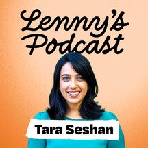 lenny_s_podcast-yIJrjKko_216px.jpg