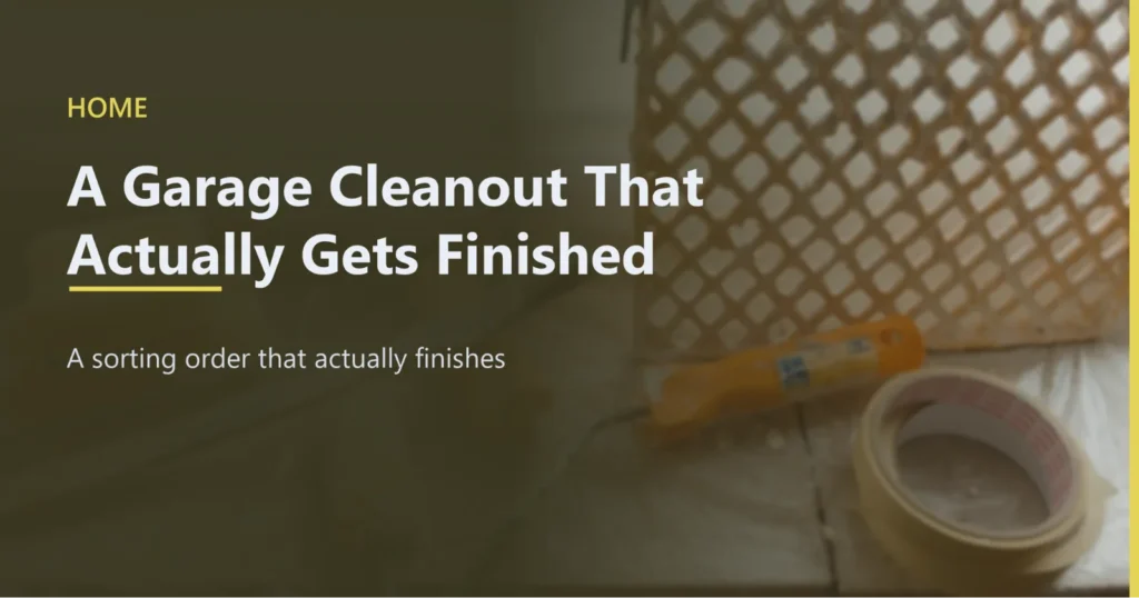 a-garage-cleanout-that-actually-gets-finished.webp.webp