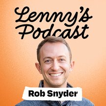 lenny_s_podcast-LgeSlMMA_216px.jpg